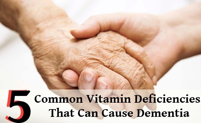 5 Common Vitamin Deficiencies That Can Cause Dementia