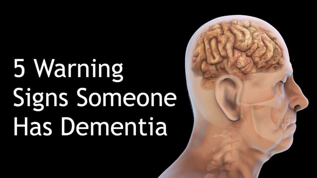 5 Warning Signs Someone Has Dementia