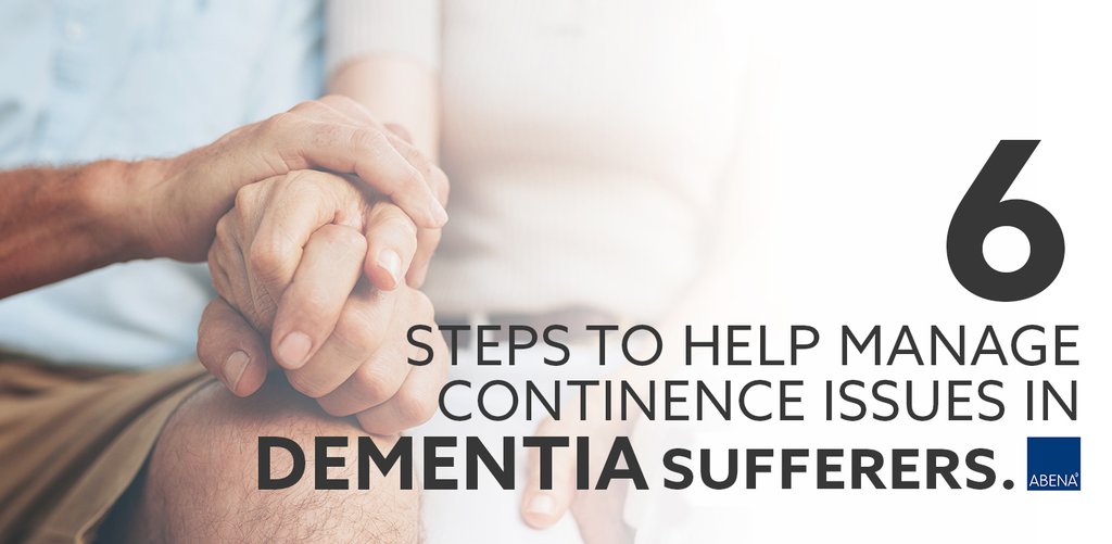 6 steps to help manage continence issues in Dementia ...