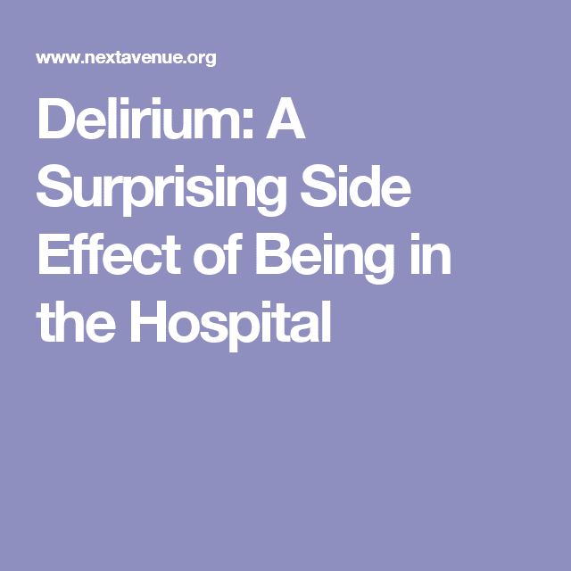 A Surprising Side Effect of Hospital Stays