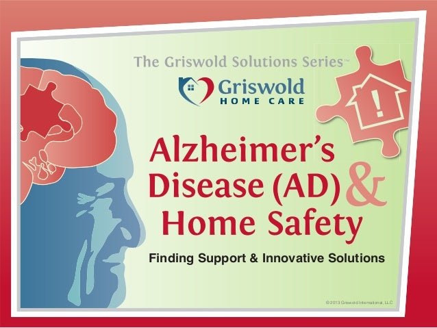 Alzheimers Disease &  Home Safety