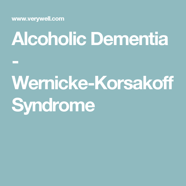 An Overview of Alcoholic Dementia (With images)