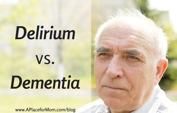 Delirium vs. Dementia