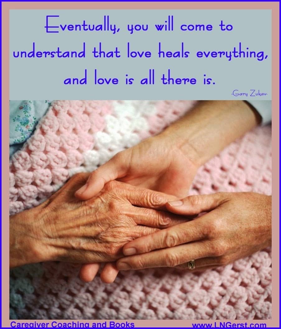 Dementia and Caregiving for Aging Parents: Words of Support for Caregivers