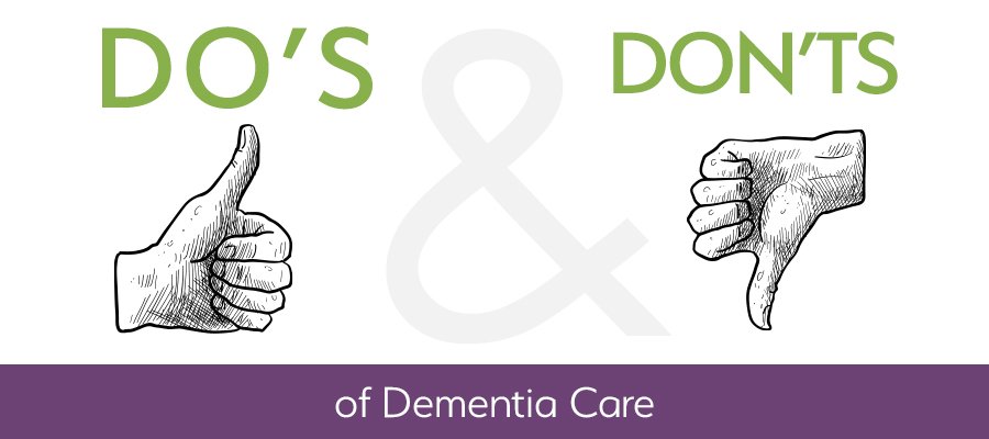 Dos and Donts of Dementia Care