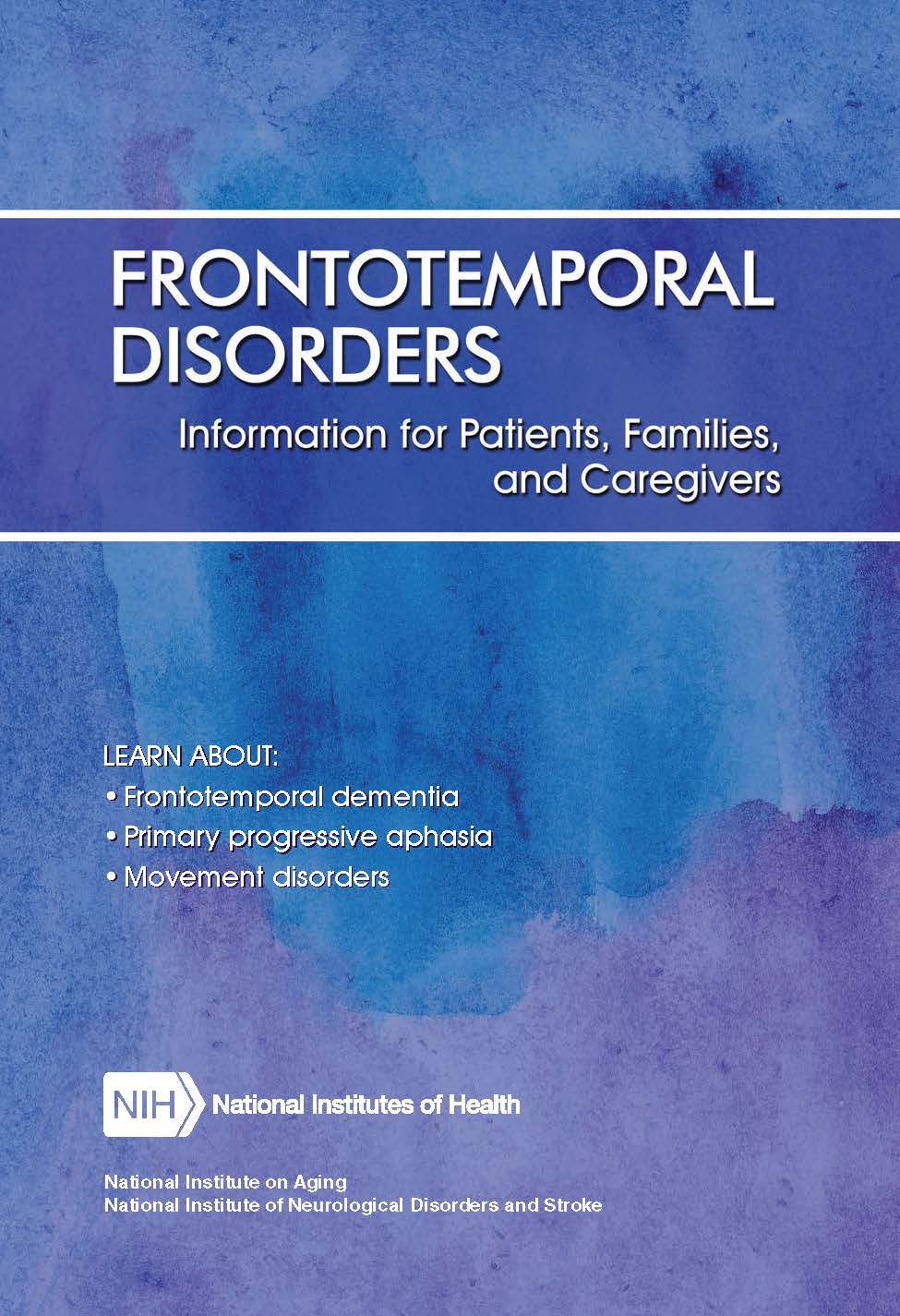 Frontotemporal Disorders: Hope Through Research
