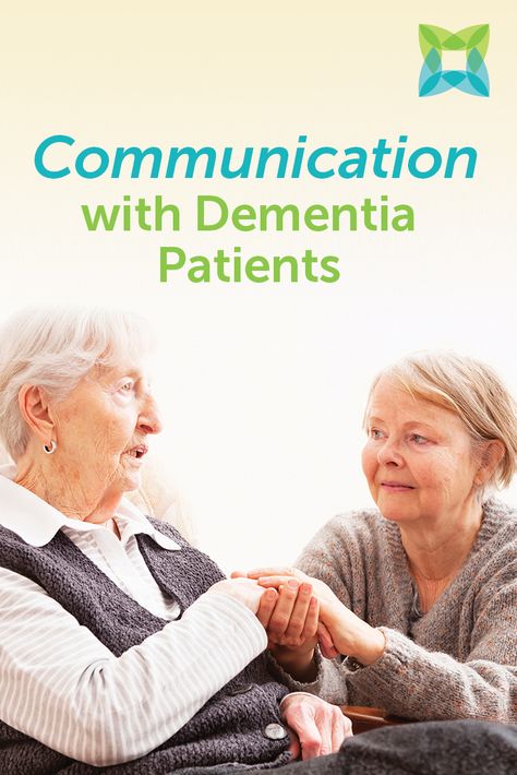 How to Talk to Someone with Dementia: Strategies to ...