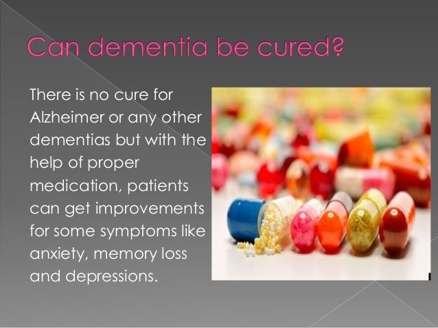 Is it possible to cure dementia