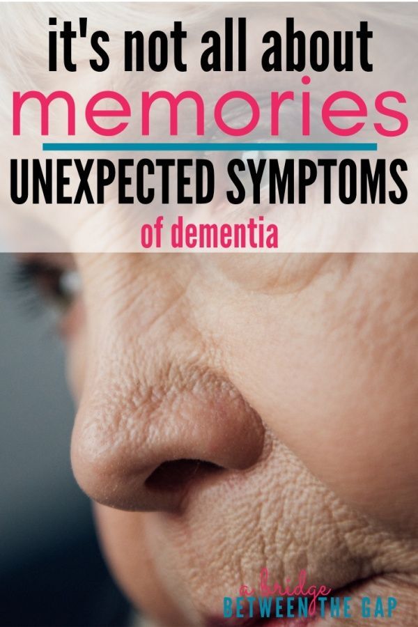Navigating the Unexpected Symptoms of Dementia in 2020 ...
