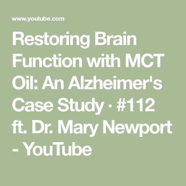 Restoring Brain Function with MCT Oil: An Alzheimer