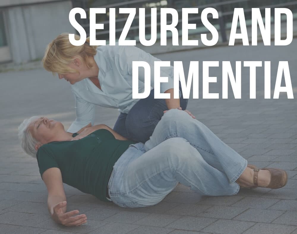 Seizures and Dementia
