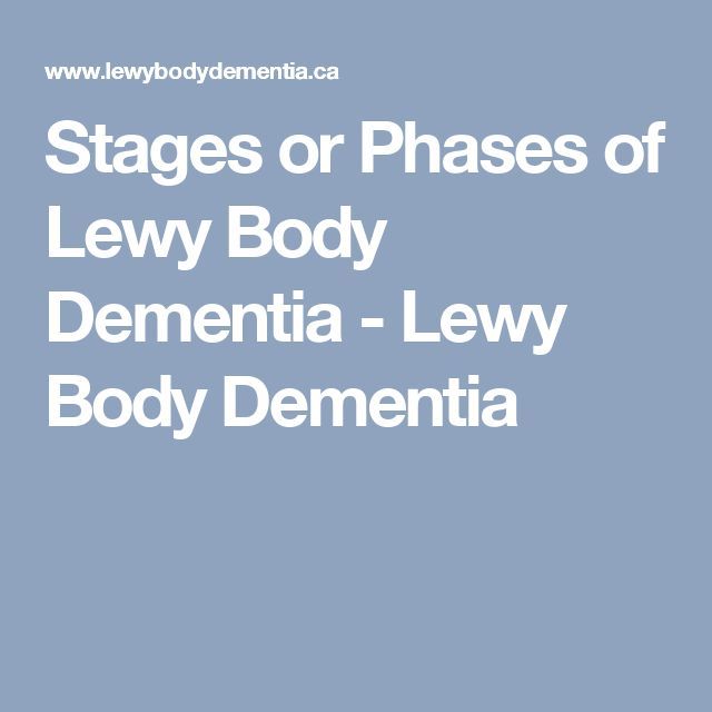 Stages or Phases of Lewy Body Dementia