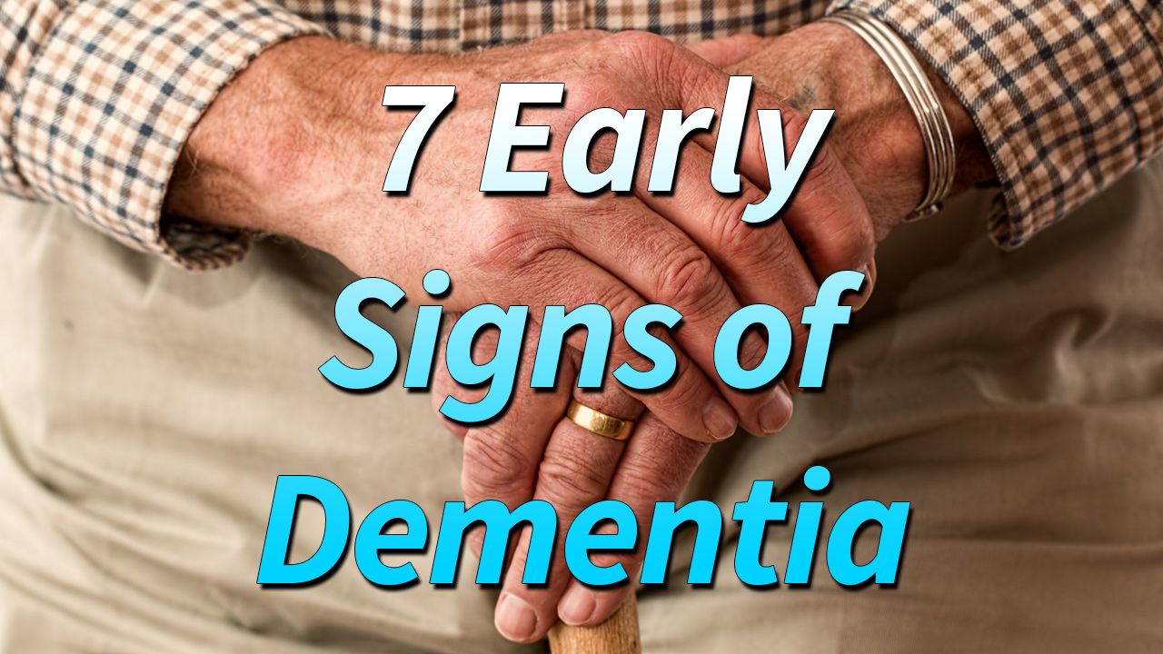 The Early Signs of Dementia You Should Know About