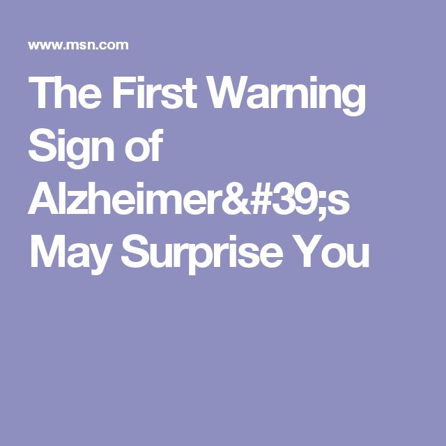 The First Warning Sign of Alzheimer