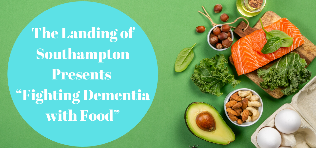 The Landing of Southampton Presents âFighting Dementia with Foodâ?