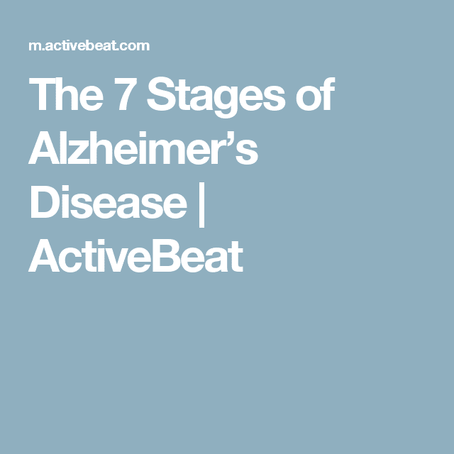 The Stages of Alzheimerâs Disease