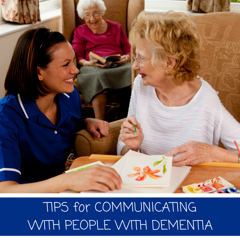 Tips for Communicating with People with Dementia