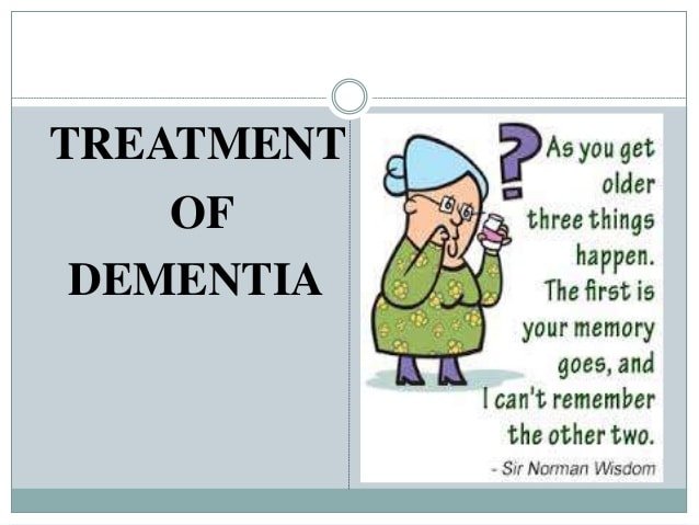Treatment of dementia