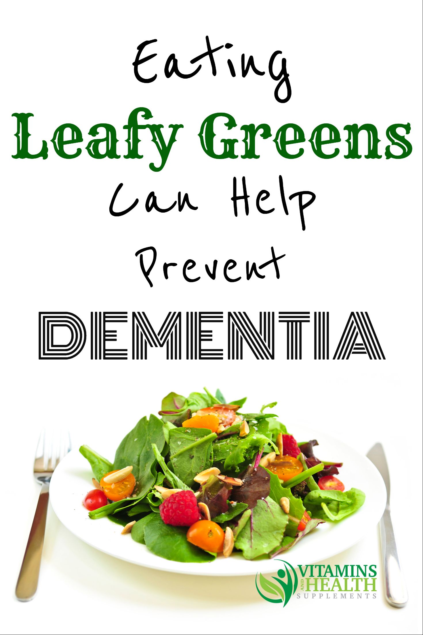 Want to Prevent Dementia? Eat Salad and Leafy Greens ...