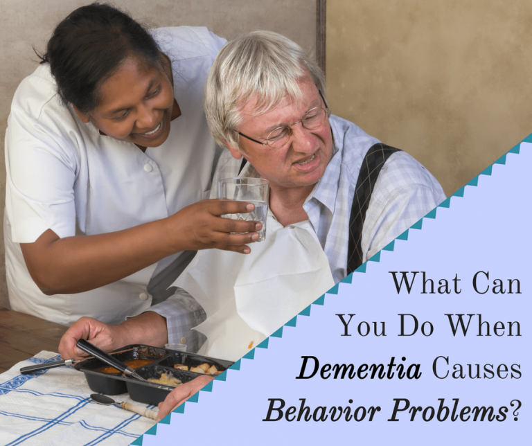 What Can You Do When Dementia Causes Behavior Problems ...