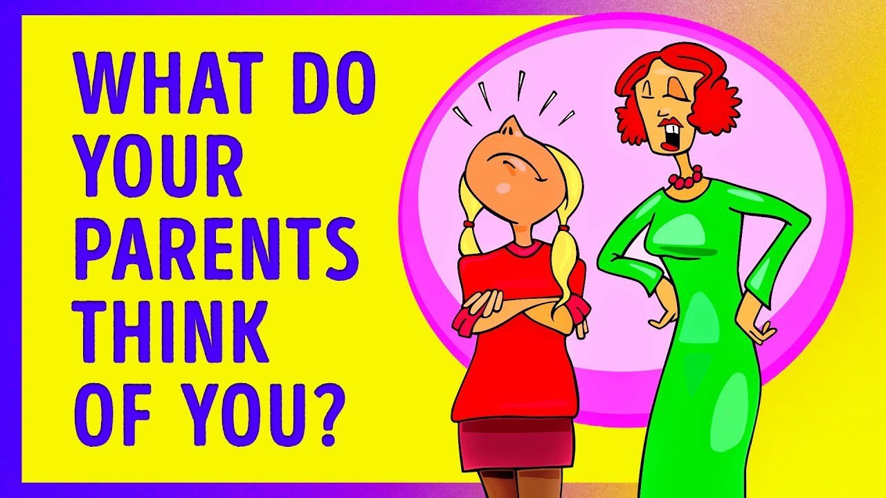 What Do Your Parents REALLY Think About You?