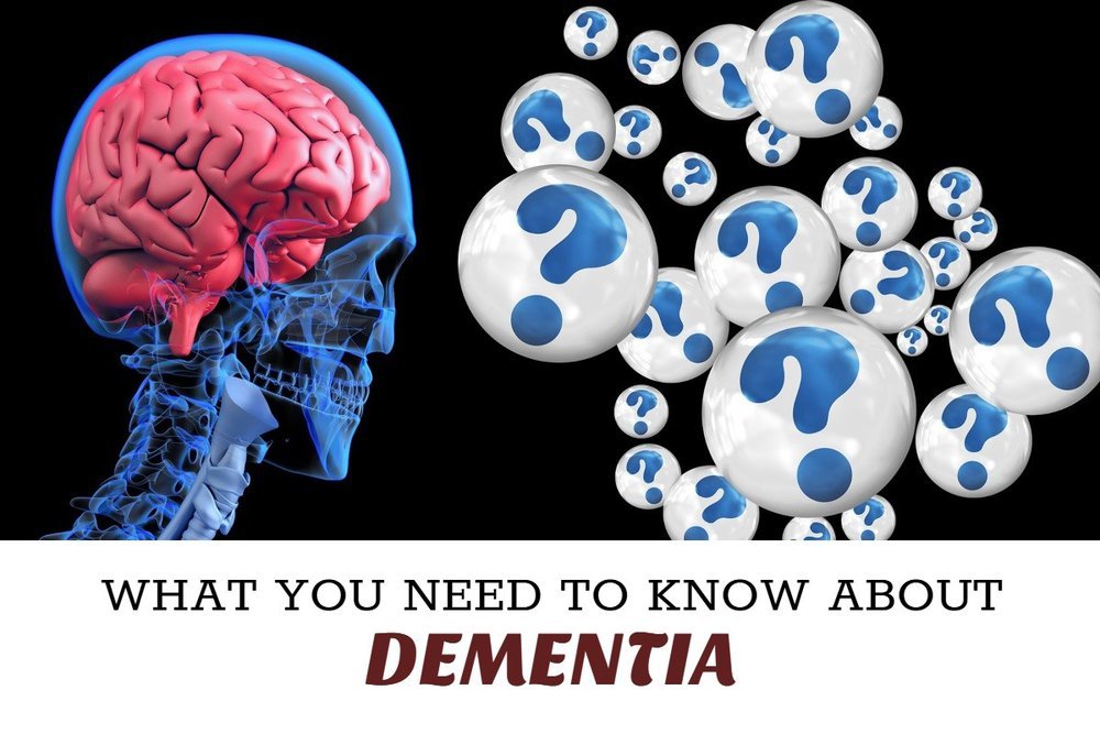 What You Need to Know About Dementia